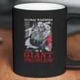 Megatron Global Warming Is A Giant Problem Coffee Mug