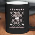 Merry Christmas Shitters Full Funny Coffee Mug