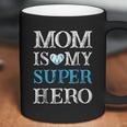 Mom Is My Superhero Mothers Day Coffee Mug