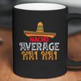 Nacho Average Nai Nai Fathers Day Mexican Family Matching Gift Coffee Mug