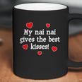 My Nai Nai Gives The Best Kisses Funny Grandchild Love Gift Cute Gift Coffee Mug