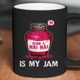 Being A Nai Nai Is My Jam Grandmother Grandma Mothers Day Gift Coffee Mug