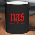 Nas Time Is Ill Matic Coffee Mug