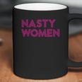 Nasty Women Pink Color Art Coffee Mug