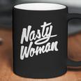 Nasty Woman Shirt Nasty Woman Tee Coffee Mug