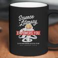 Neil Degrasse Tyson Science Literacy Quote Astronaut Coffee Mug