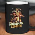 The Nightman Cometh Coffee Mug