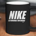 Nike Estuvieras Tan Bueno Coffee Mug