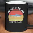 No Fins No Future Save The Sharks Family Love Shark Fin Coffee Mug