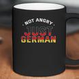 Not Angry Just German Deutschland Voice Germany Europe Coffee Mug