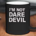 Im Not Daredevil Coffee Mug