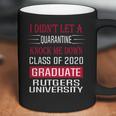 I Did Not Let A Class Of 2020 Graduate Classic Social Distancing Rutgers University Coffee Mug