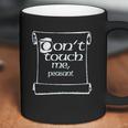 Do Not Touch Me Peasant Coffee Mug