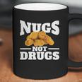 Nugs Not Drugs Funny Chicken Nugget Coffee Mug