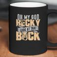 Oh My God Becky Look At That Buck Funny Hunting Coffee Mug