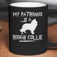 My Patronus Is A Rough Collie Dog Rough Collie Dog Coffee Mug