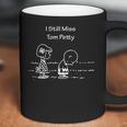 Peanut - I Still Miss Tom Petty Coffee Mug