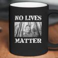 Pentti Linkola And No Lives Matter Coffee Mug