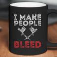 I Make People Bleed Gift Tattoo Artist Tattooing And Tattooed Meaningful Gift Coffee Mug