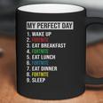 My Perfect Day Video Games Cool Gamer Play Fortnite All Day 2020 Coffee Mug