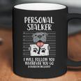 Personal Stalker Pitbull Coffee Mug