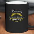 Pharmacy Technician Gift For A Funny Pharma Tech Coffee Mug