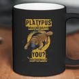 Platypus Make Me Happy Coffee Mug