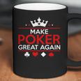 Make Poker Great Again Card Game Coffee Mug