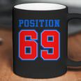 Position 69 Coffee Mug