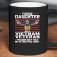 Proud Daughter Of A Vietnam Veteran Patriotic Family Coffee Mug