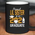 Proud Lil Sister Of A 2021 Graduate Face Mask Hand Sanitizer Coffee Mug