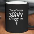 Proud Mom Of A Us Navy Corpsman Coffee Mug