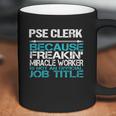 Pse Clerk Coffee Mug