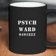 Psych Ward T-Shirt Coffee Mug