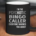 Psychotic Bingo Caller Job Shirts Coffee Mug