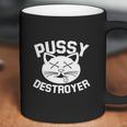 Pussy Destroyer Coffee Mug