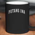 Putang Ina Philippines Filipino Coffee Mug