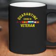 Quarantine Covid 19 Veteran Shirtn Coffee Mug