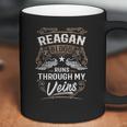 Reagan Shirt Reagan Blood Runs Through My Veins - Reagan Tee Shirt Reagan Hoodie Reagan Family Reagan Tee Reagan Name Reagan Lover Coffee Mug