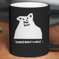 Theres Really A Wolf Russ Coffee Mug