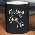 Rocking The Gia Life Funny Cute Proud Nana Coffee Mug