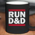 Run Dungeons And Dragons T-Shirt Coffee Mug