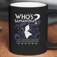 Who Is Samantha Funny Frozen Snowman Questions Coffee Mug