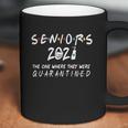 Seniors 2021 The One Where They Were Social Distancing Coffee Mug