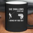 She Swallows Funny Fishing Gift Coffee Mug