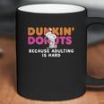 Snoopy Dunkin Donuts Coffee Because Adulting Is Hard Shirt Coffee Mug