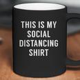 This Is My Social Distancing Coffee Mug