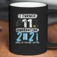 Social Distancing I Turned 11 In 2021 None Of You Are Invited Coffee Mug