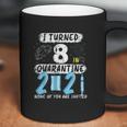 Social Distancing I Turned 8 In 2021 None Of You Are Invited Coffee Mug