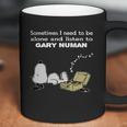 Sometimes I Need To Be Alone And Listen To Gary Numan Coffee Mug